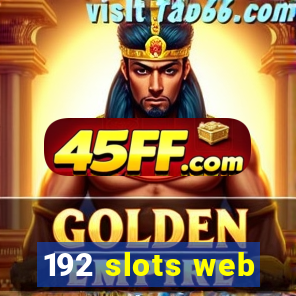 192 slots web